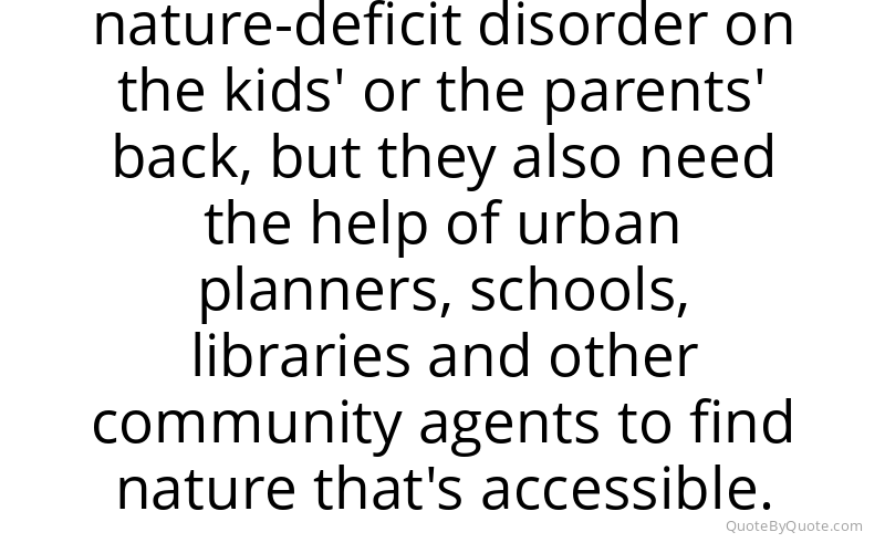 Preview image for this quote by Richard Louv