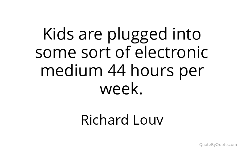 Preview image for this quote by Richard Louv