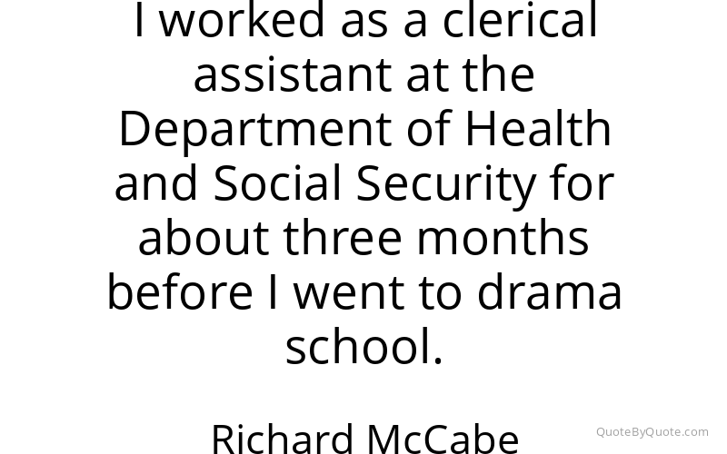 Preview image for this quote by Richard McCabe