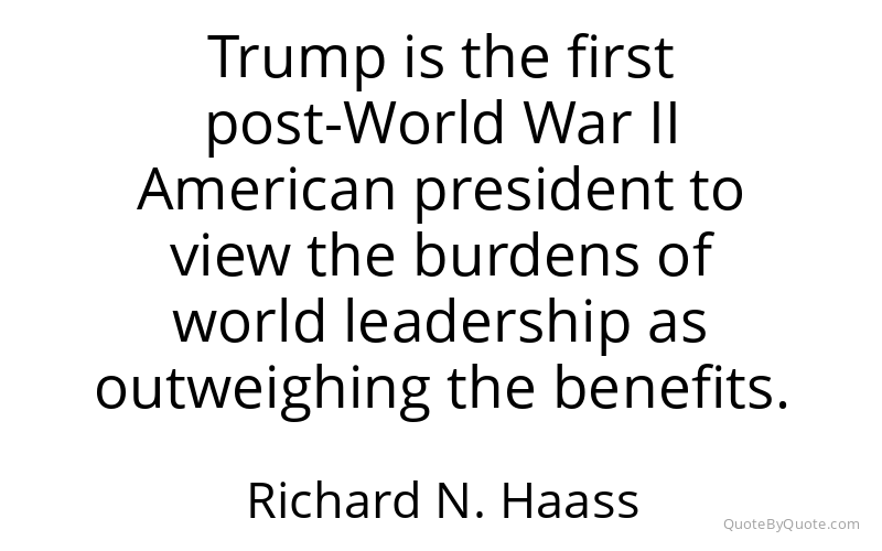 Preview image for this quote by Richard N. Haass
