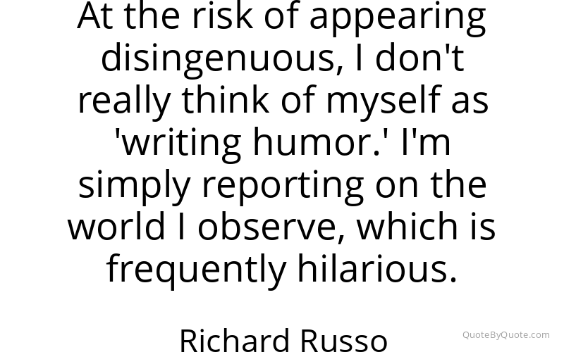 Preview image for this quote by Richard Russo