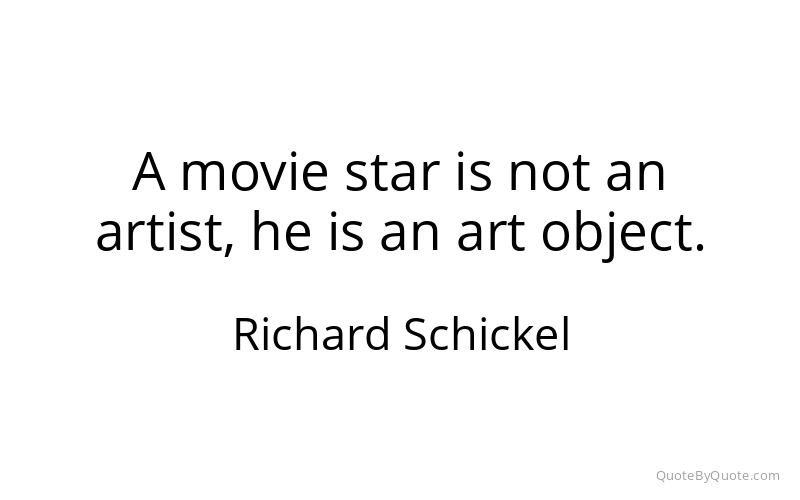 Preview image for this quote by Richard Schickel