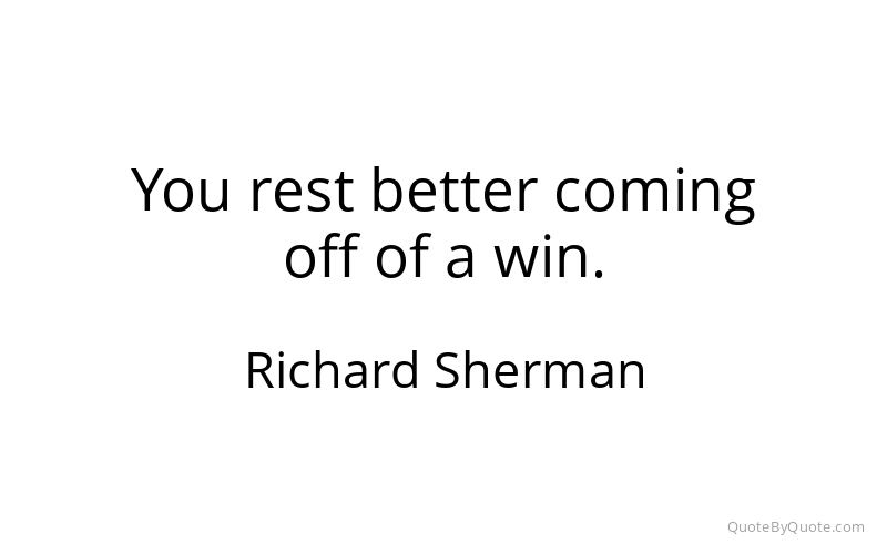Preview image for this quote by Richard Sherman