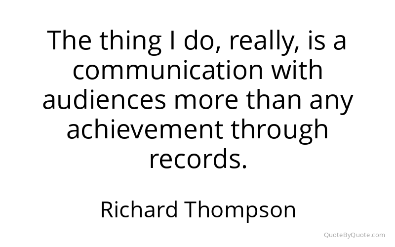 Preview image for this quote by Richard Thompson
