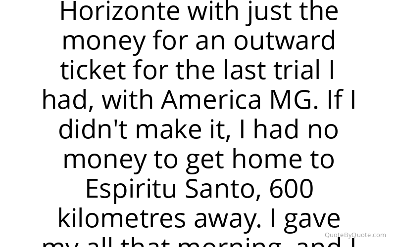 Preview image for this quote by Richarlison