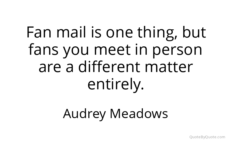 Preview image for this quote by Audrey Meadows