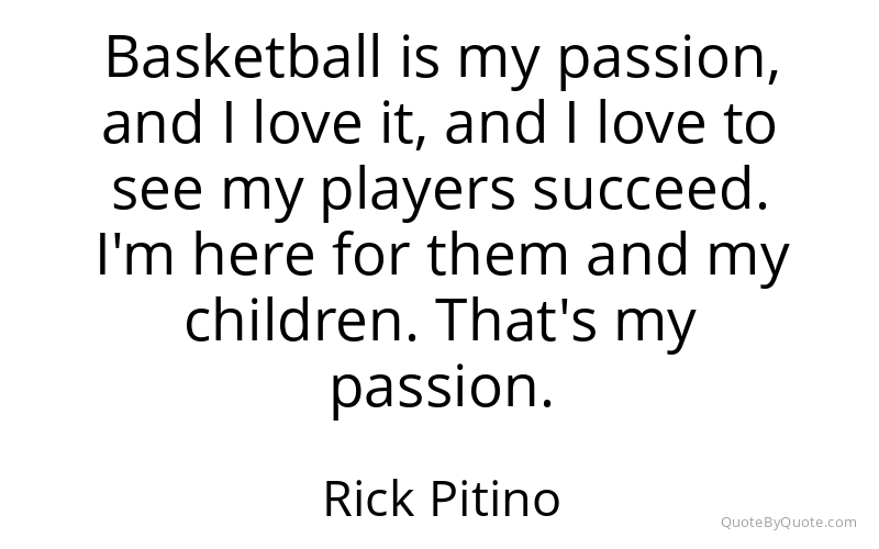 Preview image for this quote by Rick Pitino