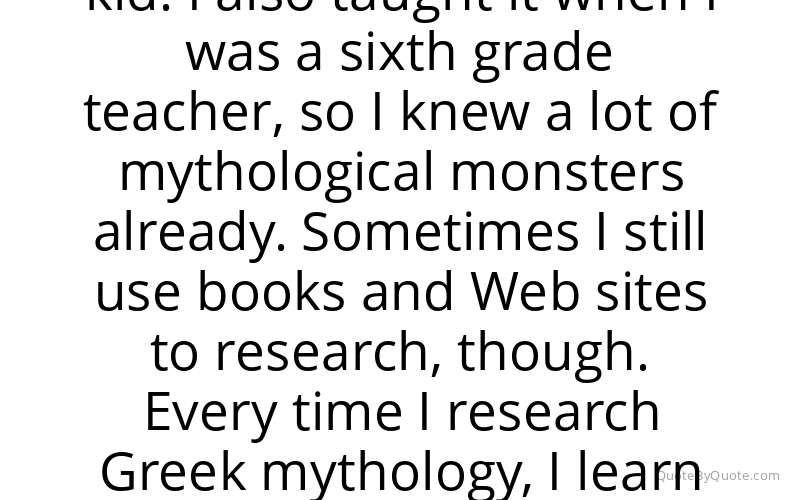 Preview image for this quote by Rick Riordan