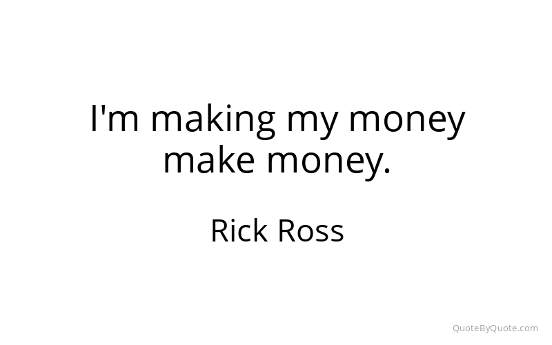 Preview image for this quote by Rick Ross
