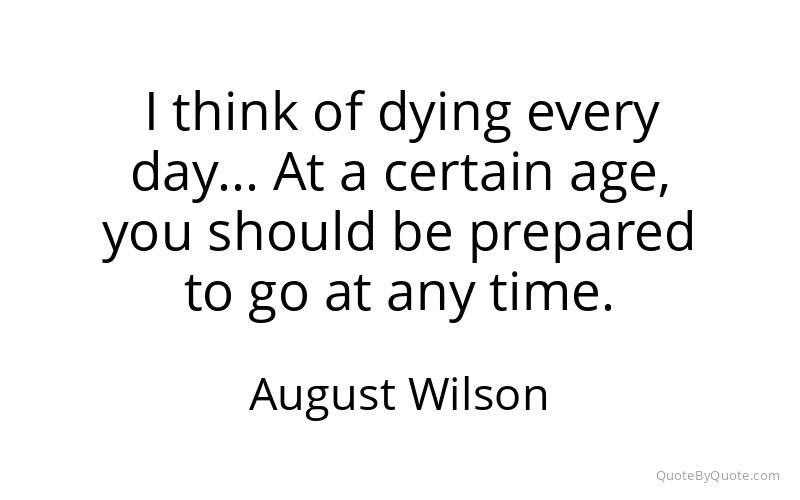 Preview image for this quote by August Wilson