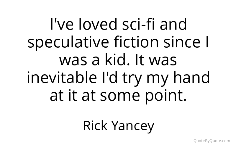 Preview image for this quote by Rick Yancey