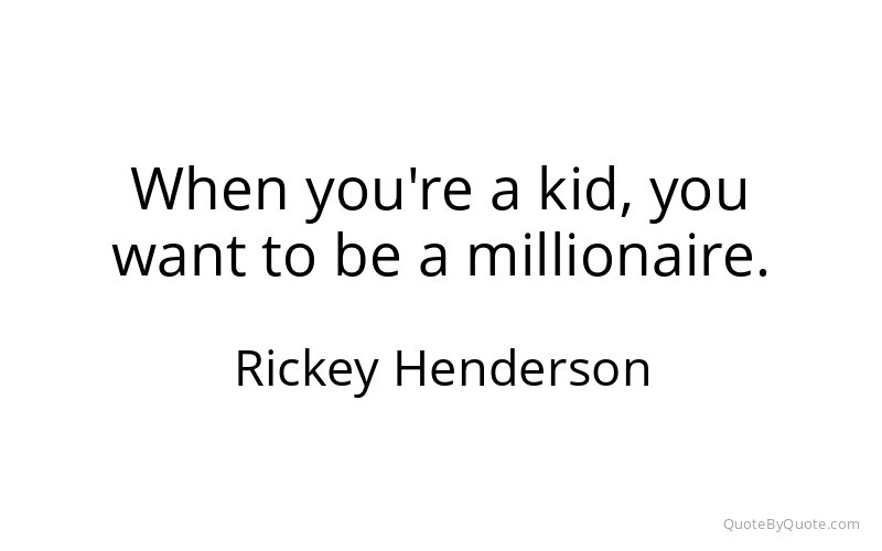 Preview image for this quote by Rickey Henderson