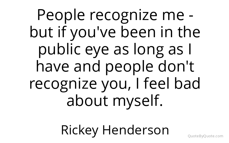 Preview image for this quote by Rickey Henderson