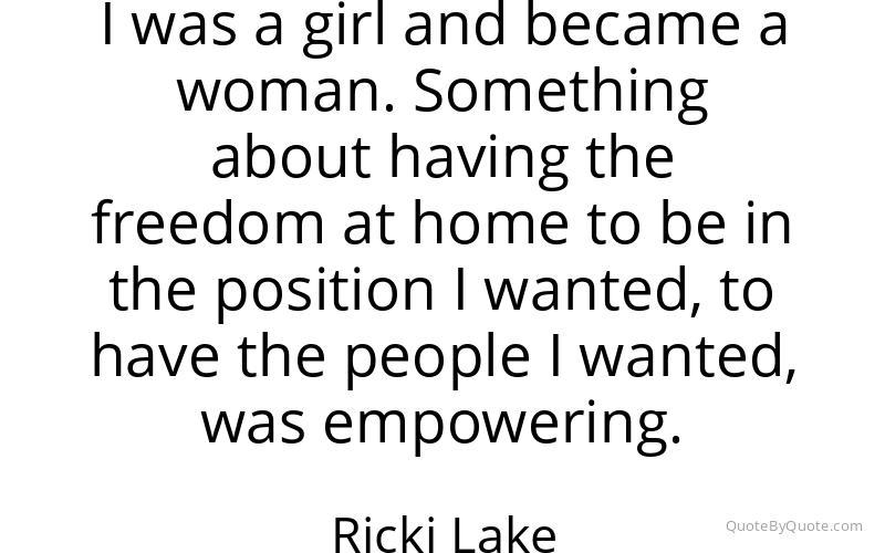 Preview image for this quote by Ricki Lake