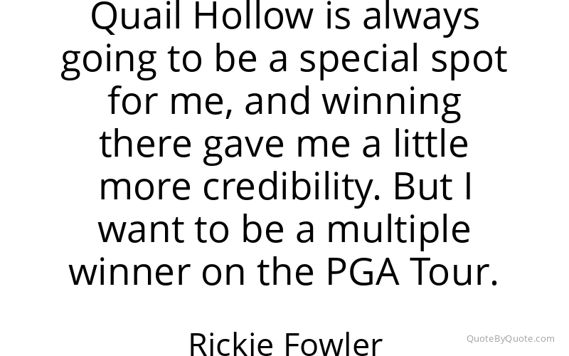 Preview image for this quote by Rickie Fowler