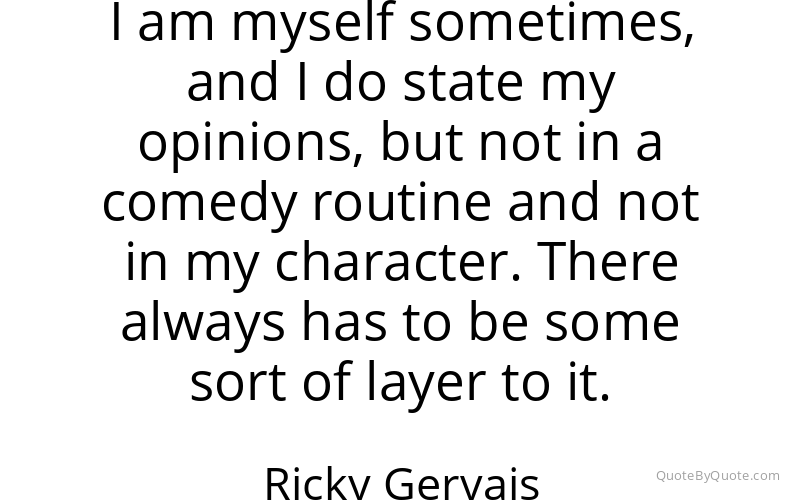 Preview image for this quote by Ricky Gervais