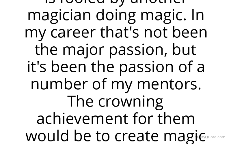 Preview image for this quote by Ricky Jay