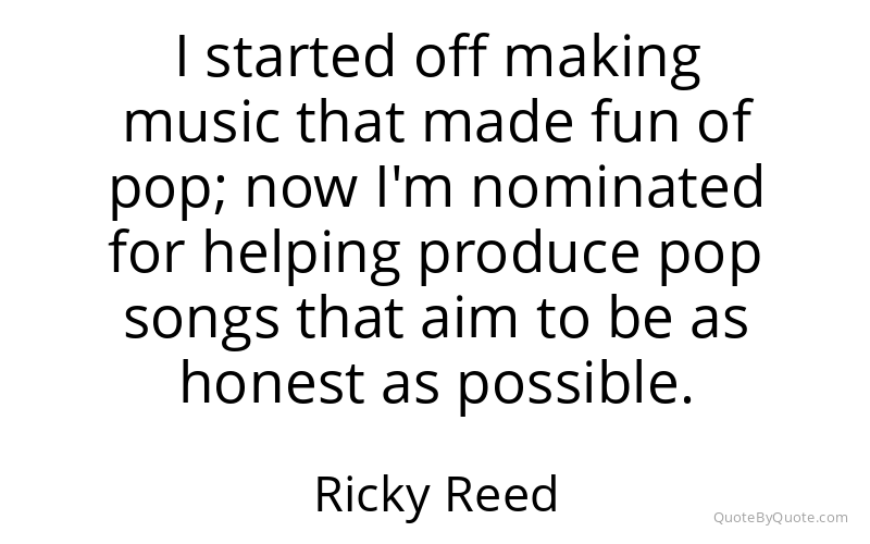 Preview image for this quote by Ricky Reed