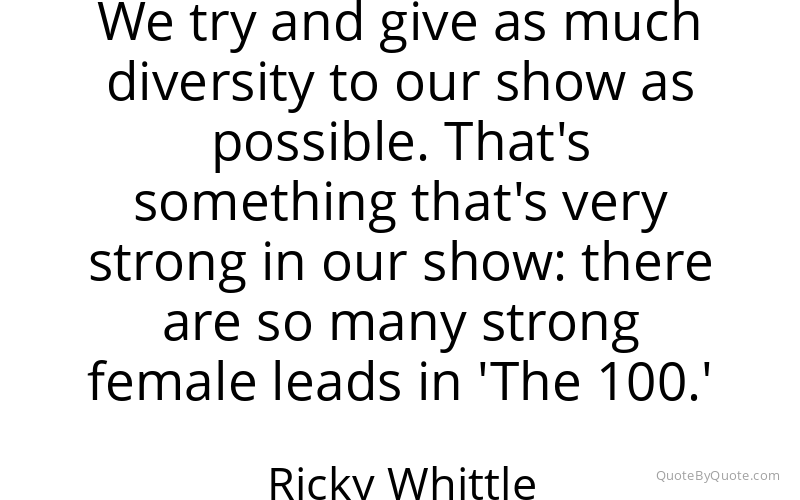 Preview image for this quote by Ricky Whittle