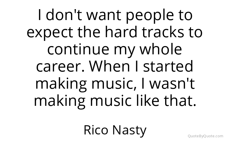 Preview image for this quote by Rico Nasty