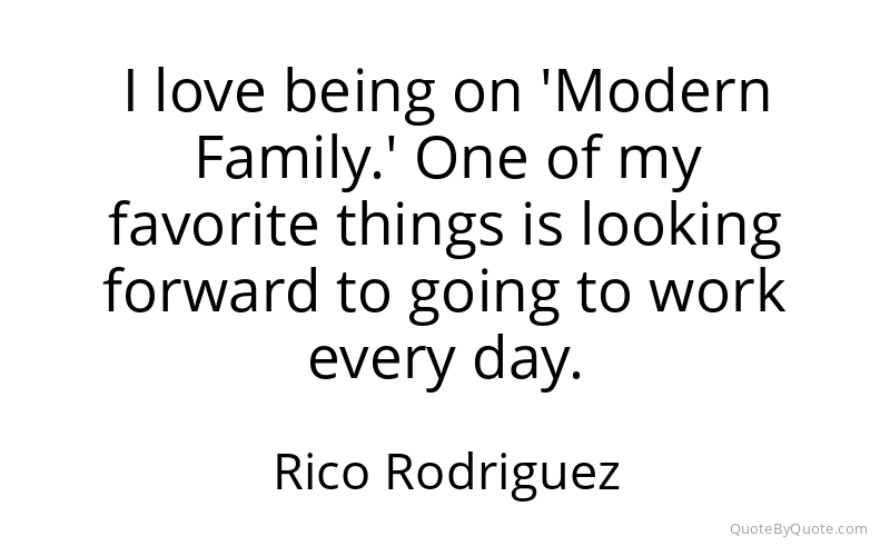 Preview image for this quote by Rico Rodriguez
