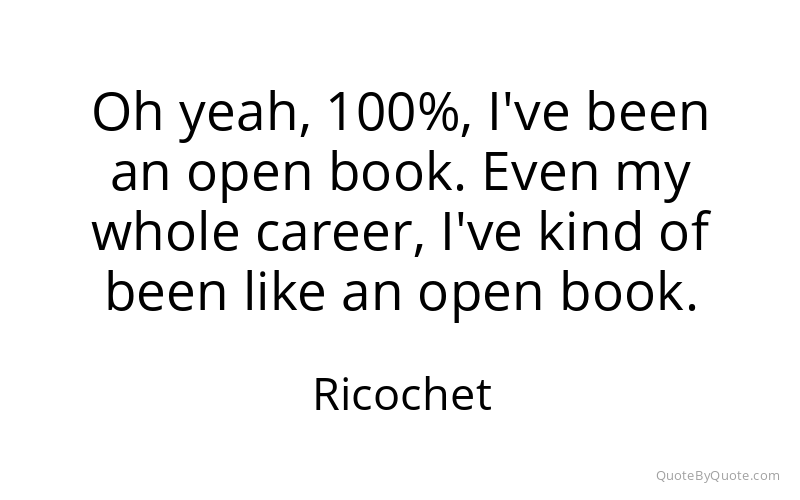 Preview image for this quote by Ricochet