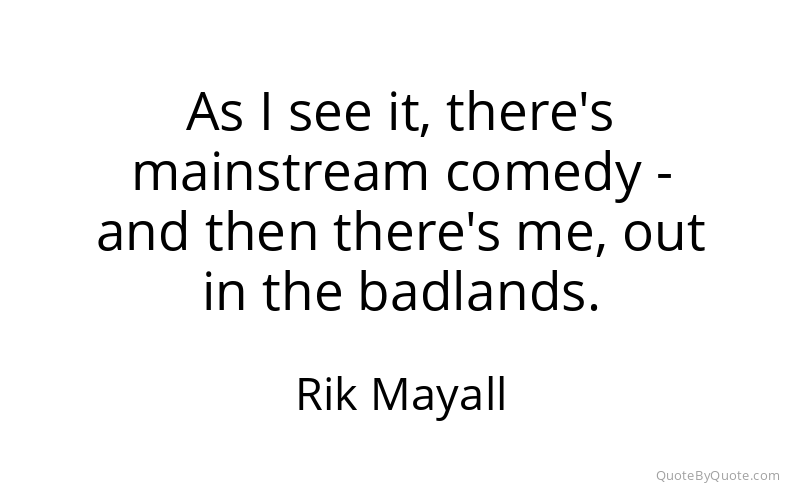 Preview image for this quote by Rik Mayall