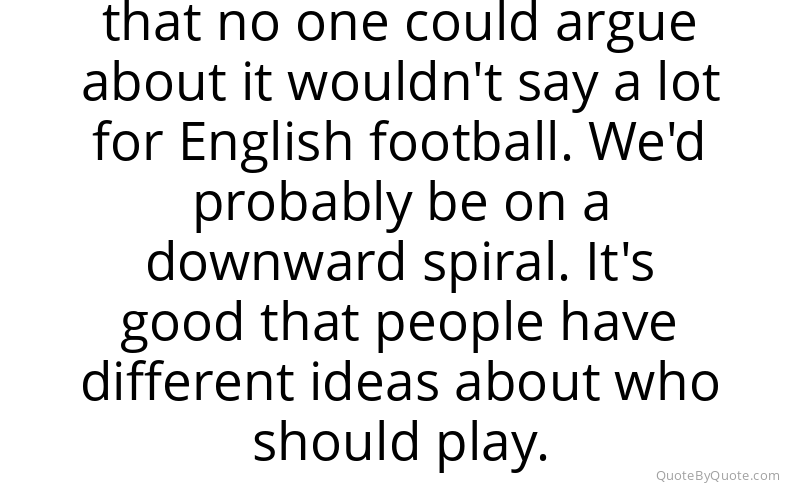 Preview image for this quote by Rio Ferdinand