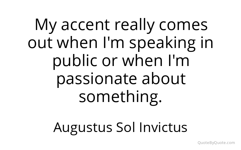 Preview image for this quote by Augustus Sol Invictus
