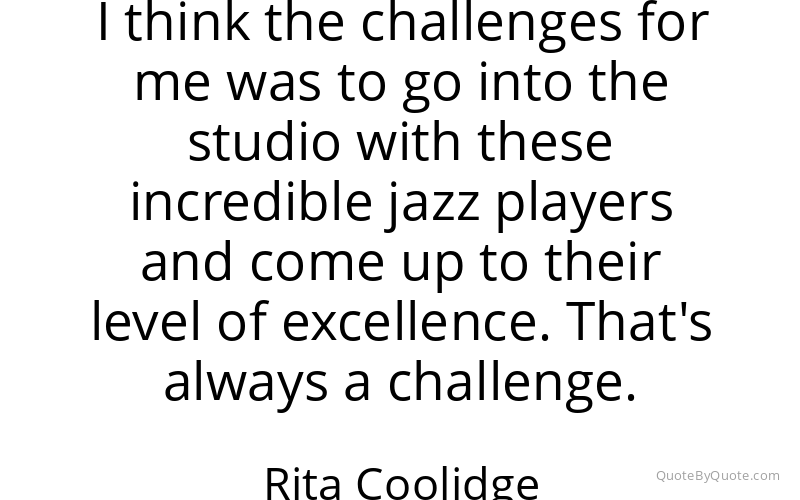 Preview image for this quote by Rita Coolidge