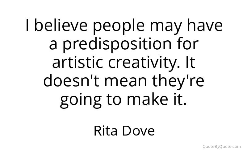 Preview image for this quote by Rita Dove