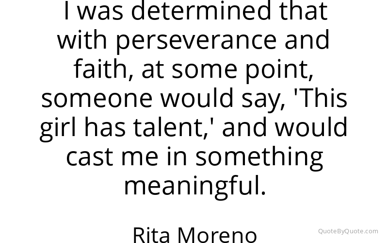 Preview image for this quote by Rita Moreno