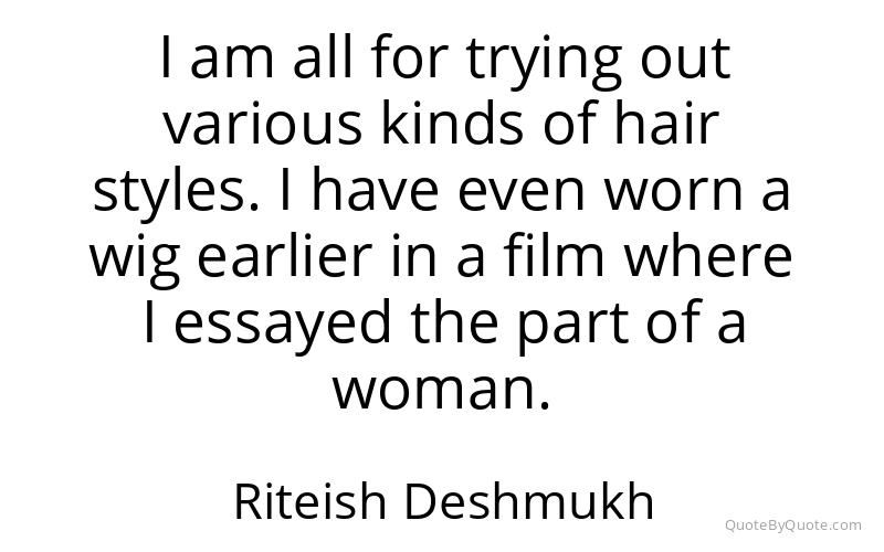 Preview image for this quote by Riteish Deshmukh