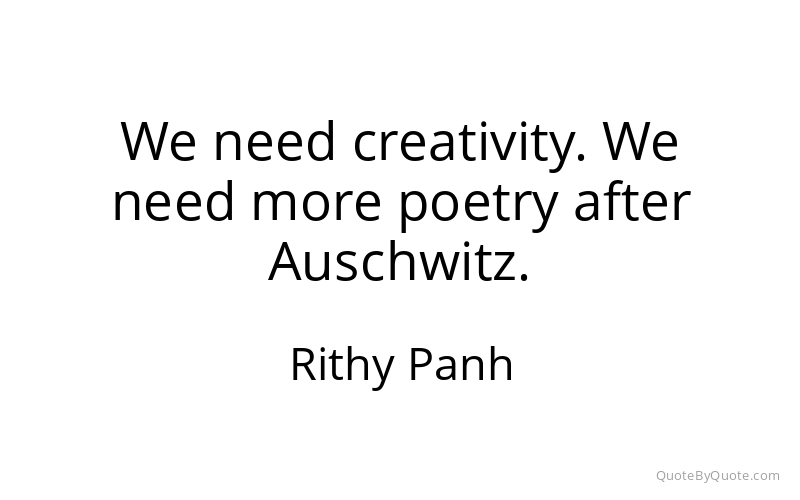 Preview image for this quote by Rithy Panh