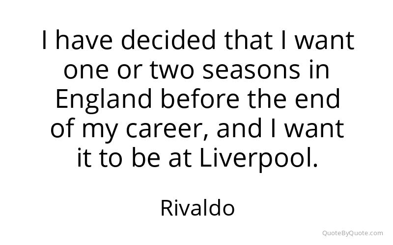Preview image for this quote by Rivaldo