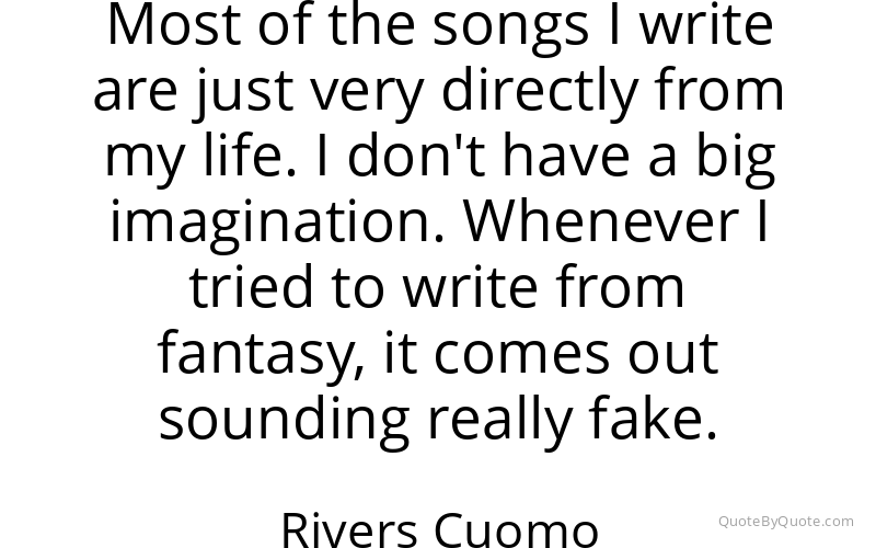 Preview image for this quote by Rivers Cuomo