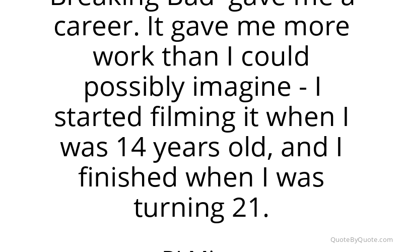 Preview image for this quote by RJ Mitte