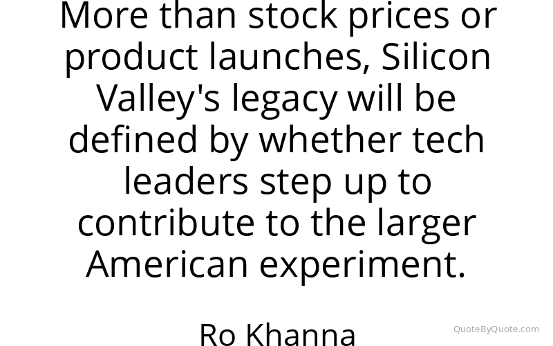 Preview image for this quote by Ro Khanna