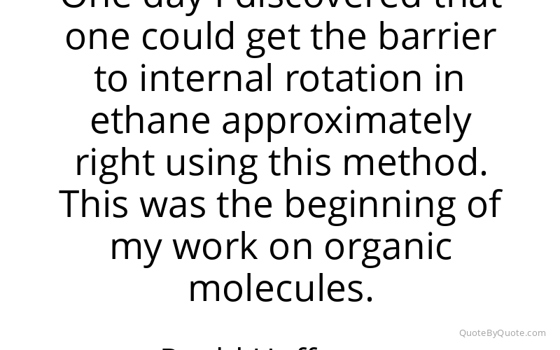 Preview image for this quote by Roald Hoffmann
