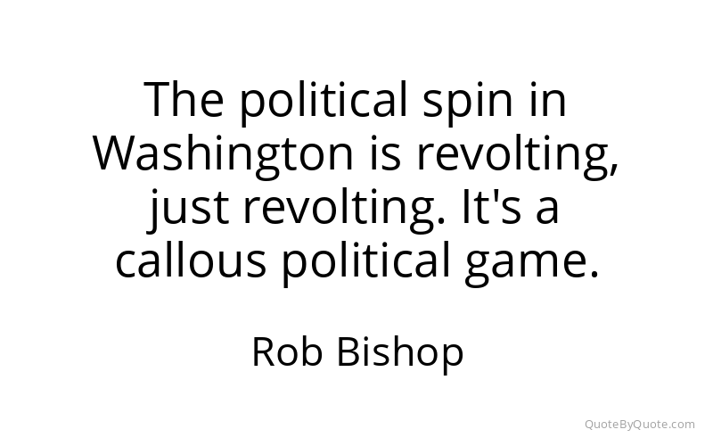 Preview image for this quote by Rob Bishop