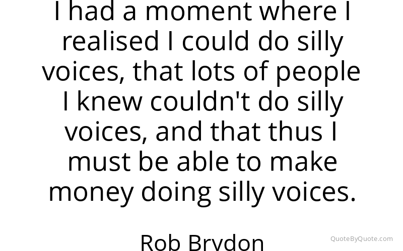 Preview image for this quote by Rob Brydon