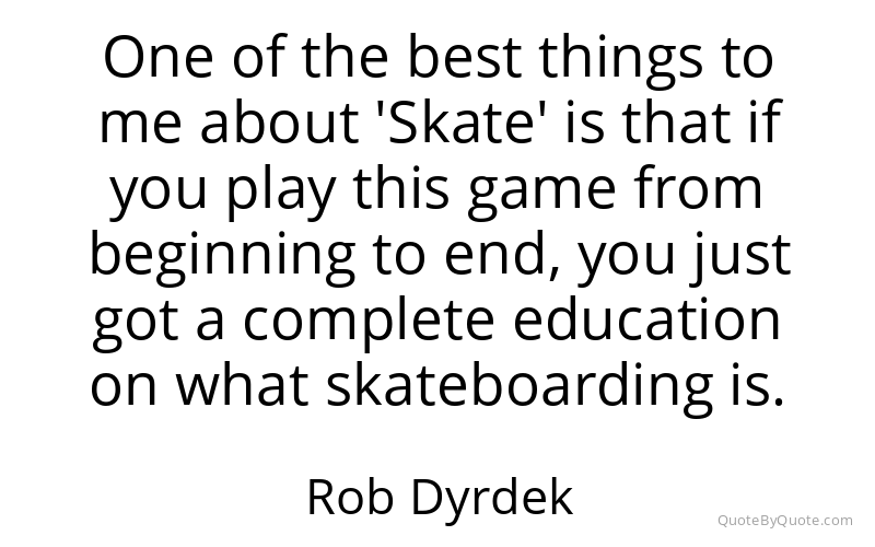 Preview image for this quote by Rob Dyrdek