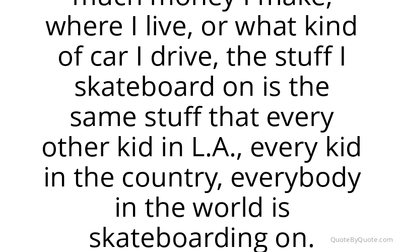 Preview image for this quote by Rob Dyrdek