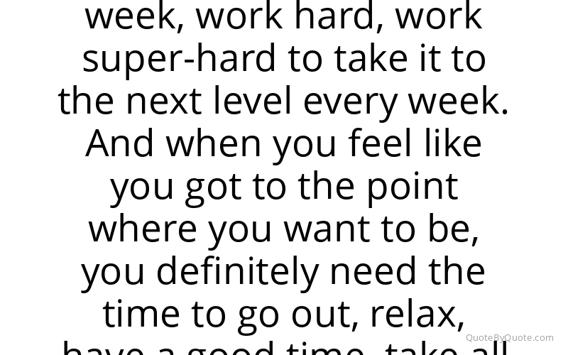 Preview image for this quote by Rob Gronkowski