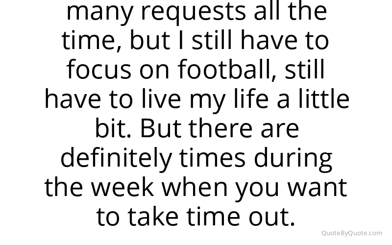 Preview image for this quote by Rob Gronkowski