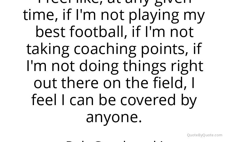 Preview image for this quote by Rob Gronkowski