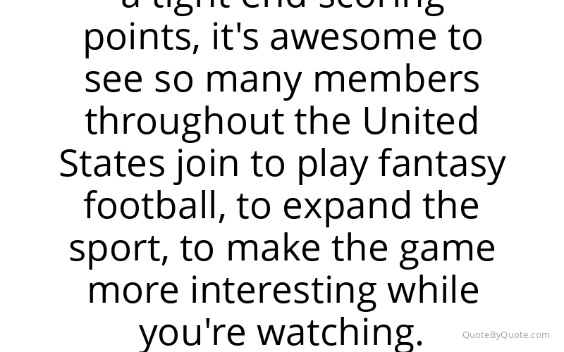 Preview image for this quote by Rob Gronkowski