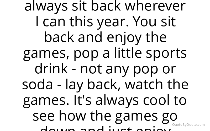Preview image for this quote by Rob Gronkowski
