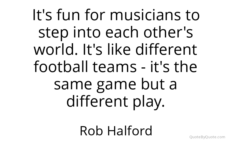 Preview image for this quote by Rob Halford