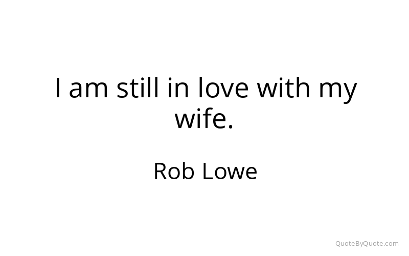 Preview image for this quote by Rob Lowe